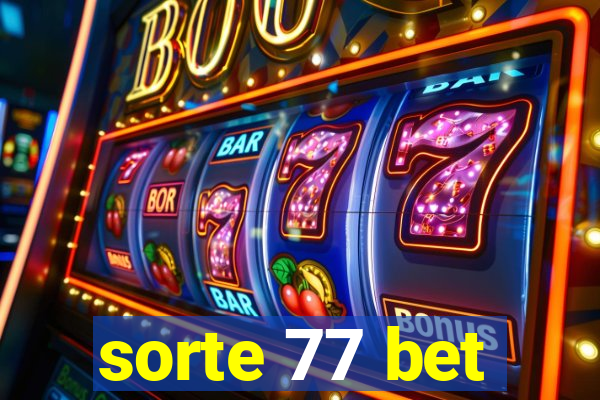 sorte 77 bet